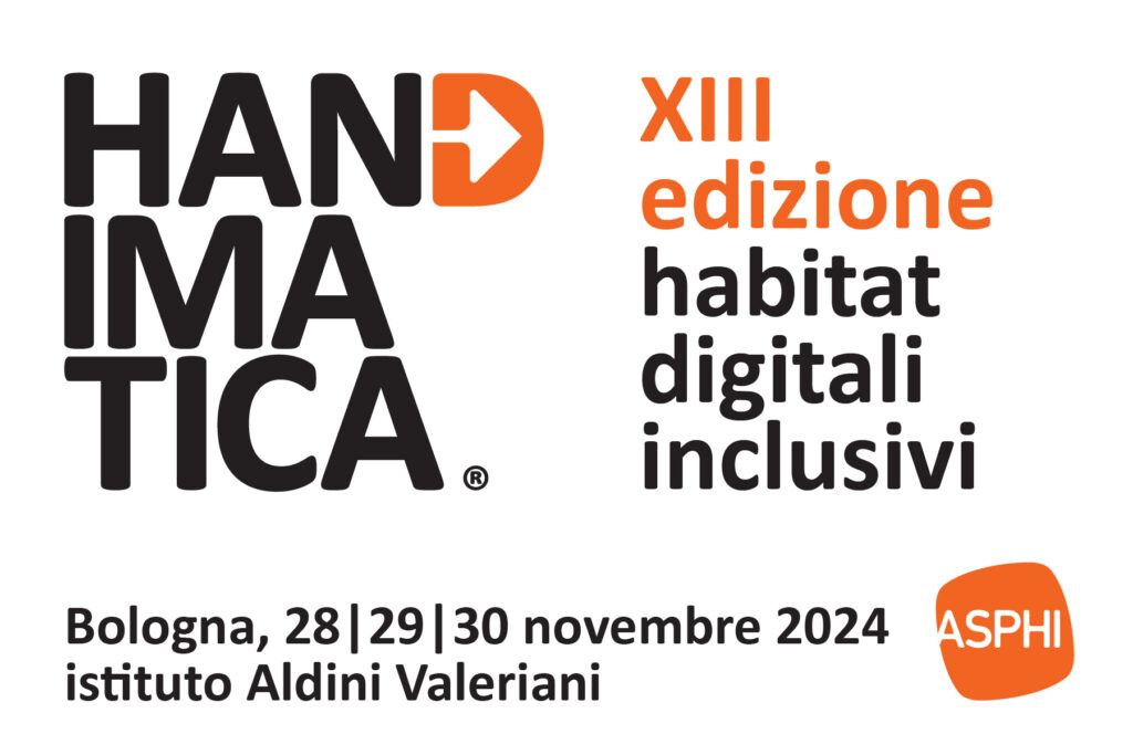 Handimatica 2024 a Bologna 28 29 e 30 novembre